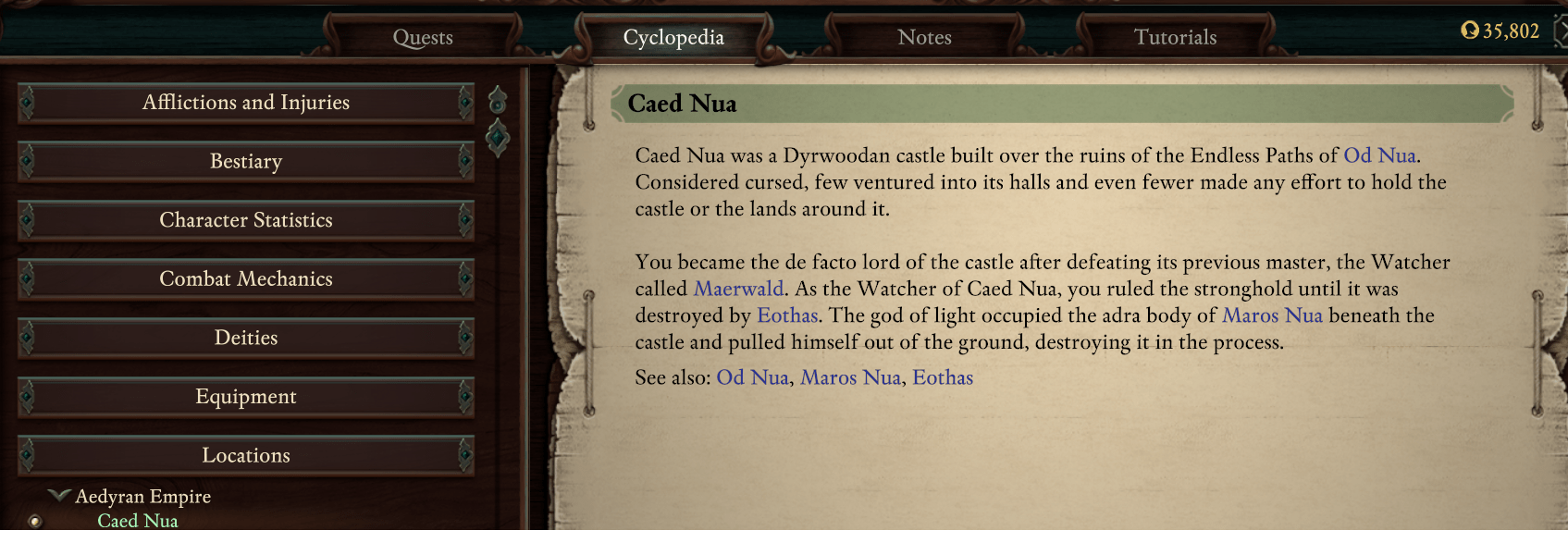 Caed NuaCaed Nua was a Dyrwoodan castle built over the ruins of the Endless Paths of [Od Nua]. Considered cursed, few ventured into its halls and even fewer made any effort to hold the castle or the lands around it. You became the de facto lord of the castle after defeating its previous master, the [Watcher] called [Maerwald]. As the [Watcher] of [Caed Nua], you ruled the stronghold until it was destroyed by [Eothas]. The god awoke from his slumber, occupied the adra beneath the castle and pulled himself out of the ground, destroying it in the process. See also: []Od Nua], [Maros Nua], [Eothas]